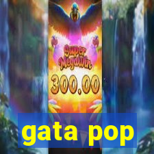 gata pop